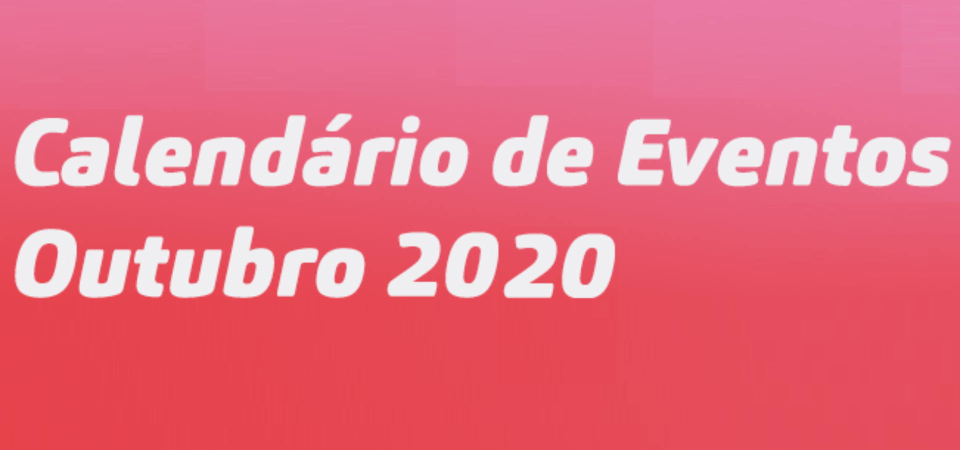 Calendário de Eventos Outubro 2019
